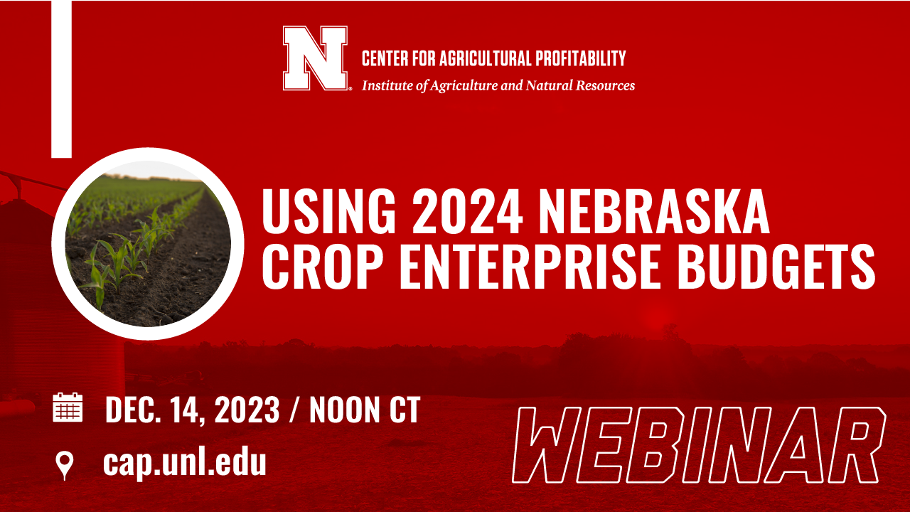 2024 UNL Crop Budgets  Center for Agricultural Profitability